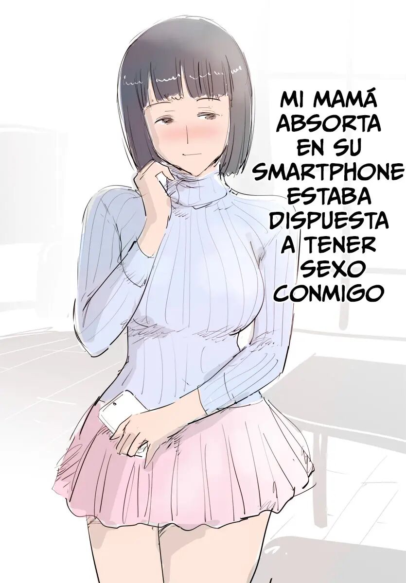 [Pietoro] Mi Mamá Absorta en su Smartphone Estaba Dispuesta a Tener Sexo Conmigo