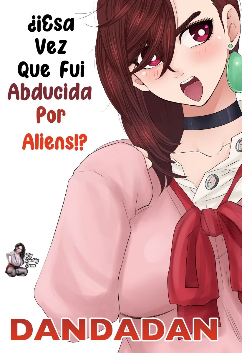 [Dan Phoenix] Esa Vez Que Fui Abducida Por Aliens! – (Dandadan)